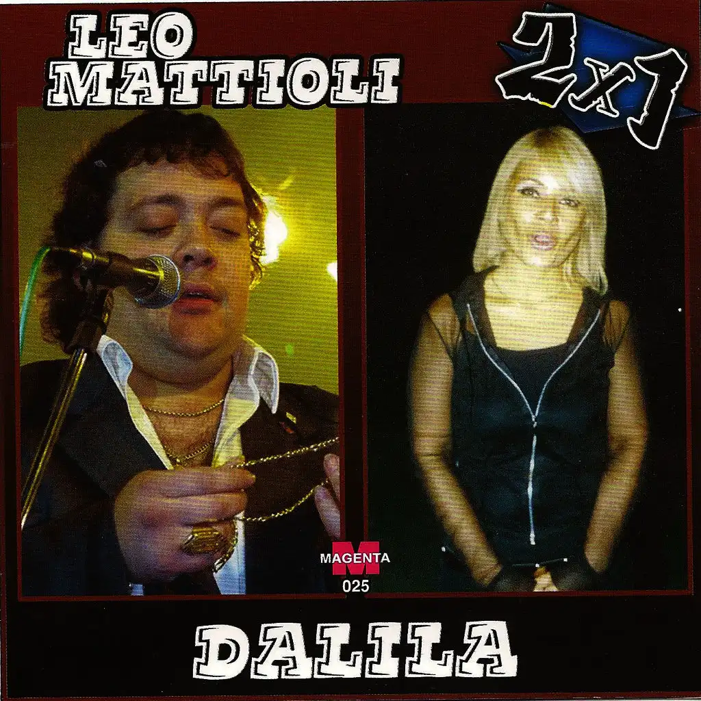 Leo Mattioli vs Dalila 2 x 1