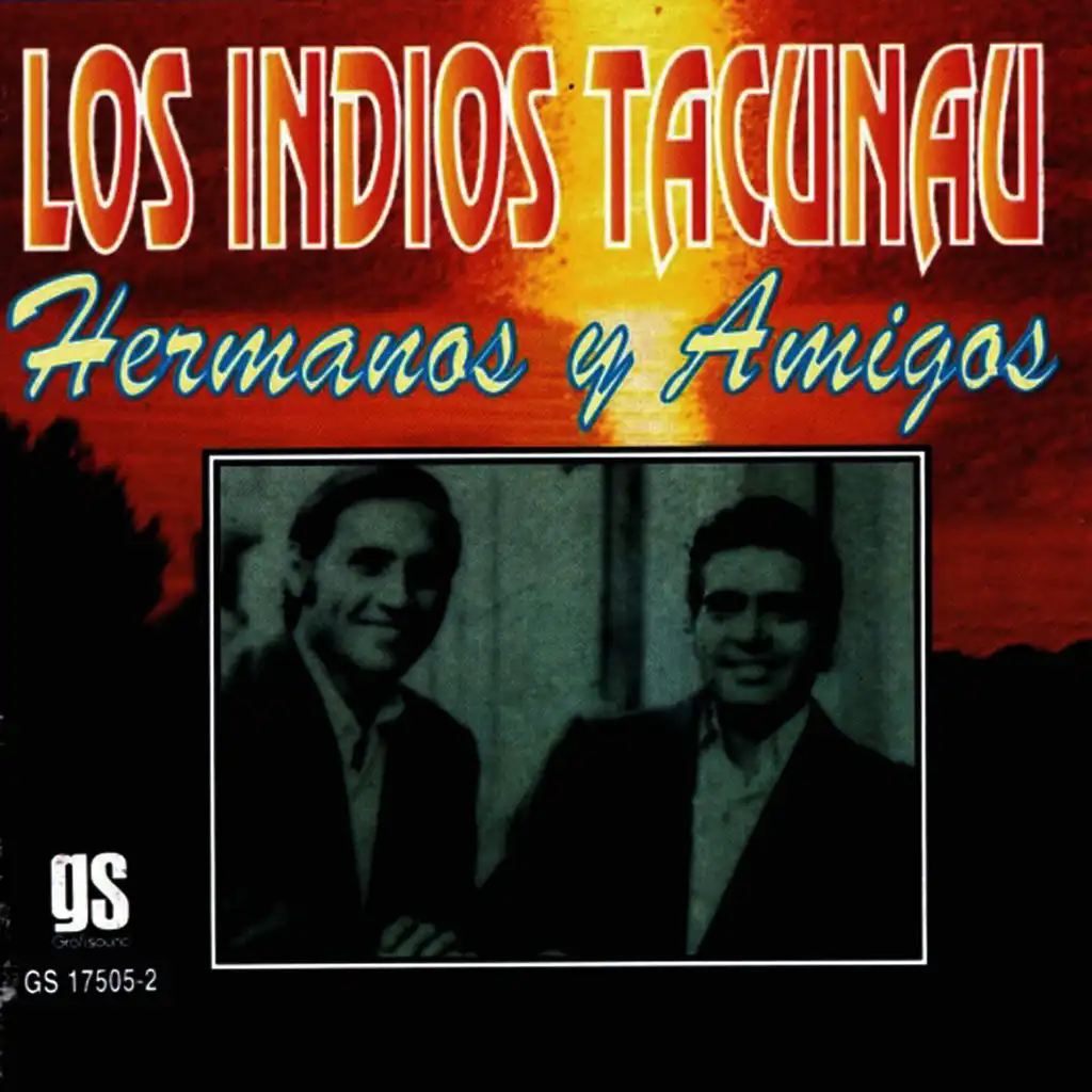 Hermanos Y Amigos