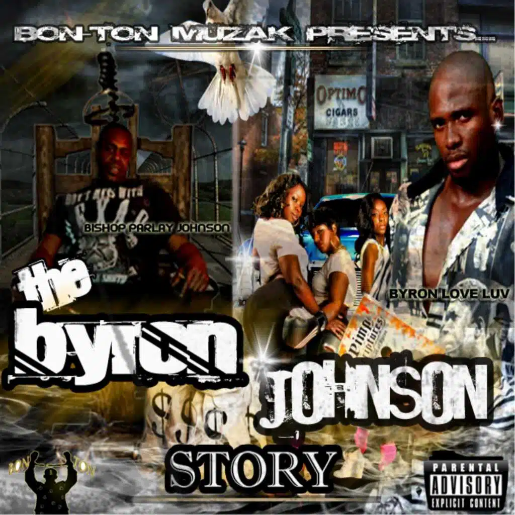 The Byron Johnson Story