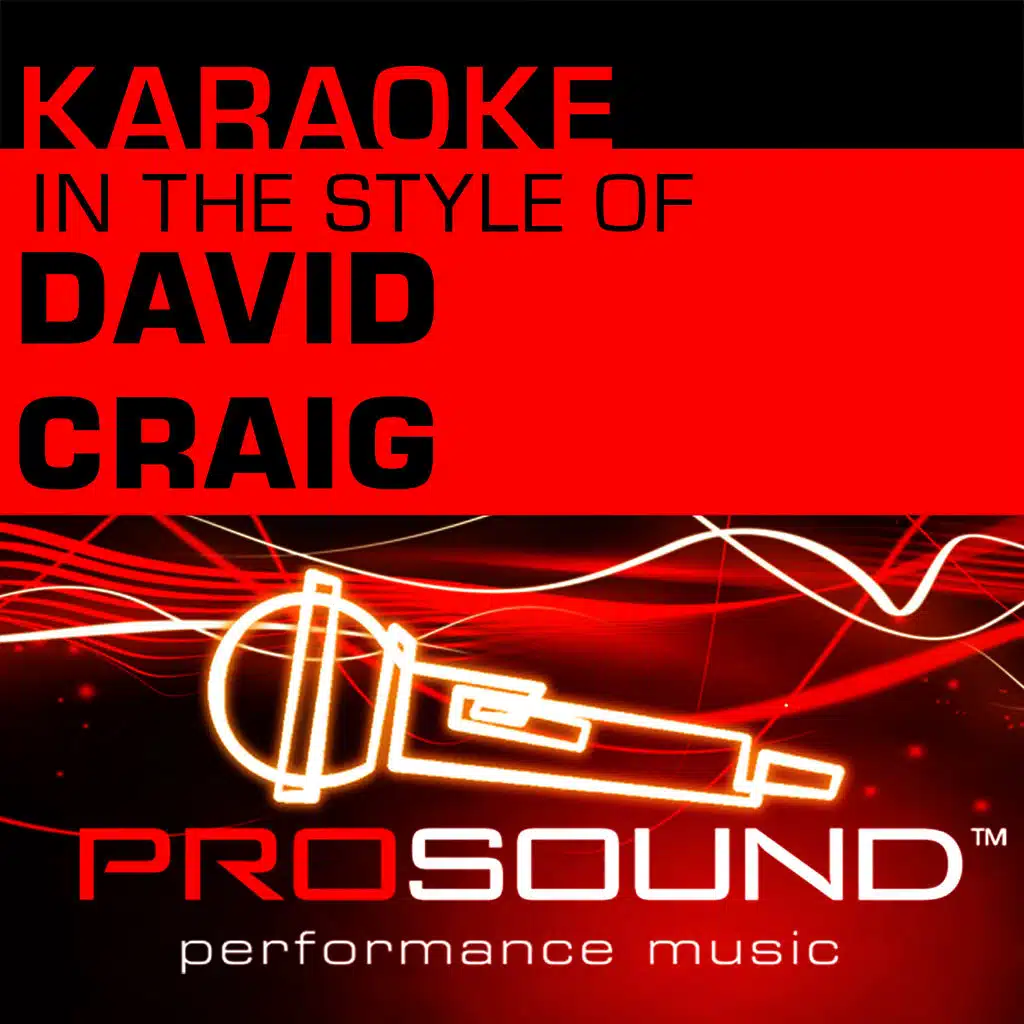 Karaoke - In the Style of David Craig- EP (Professional Performance Tracks)
