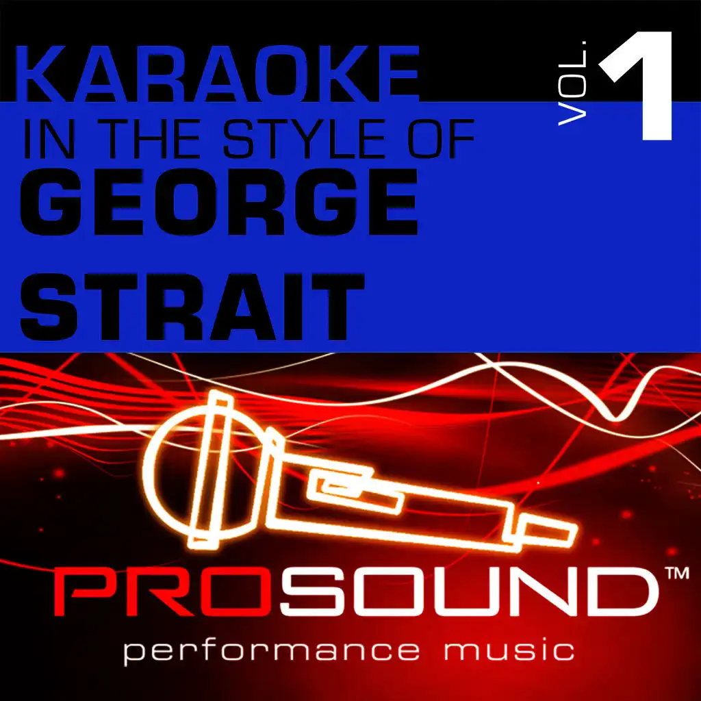 Carrying Your Love With Me (Karaoke Instrumental Track)[In the style of George Strait]