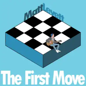 The First Move
