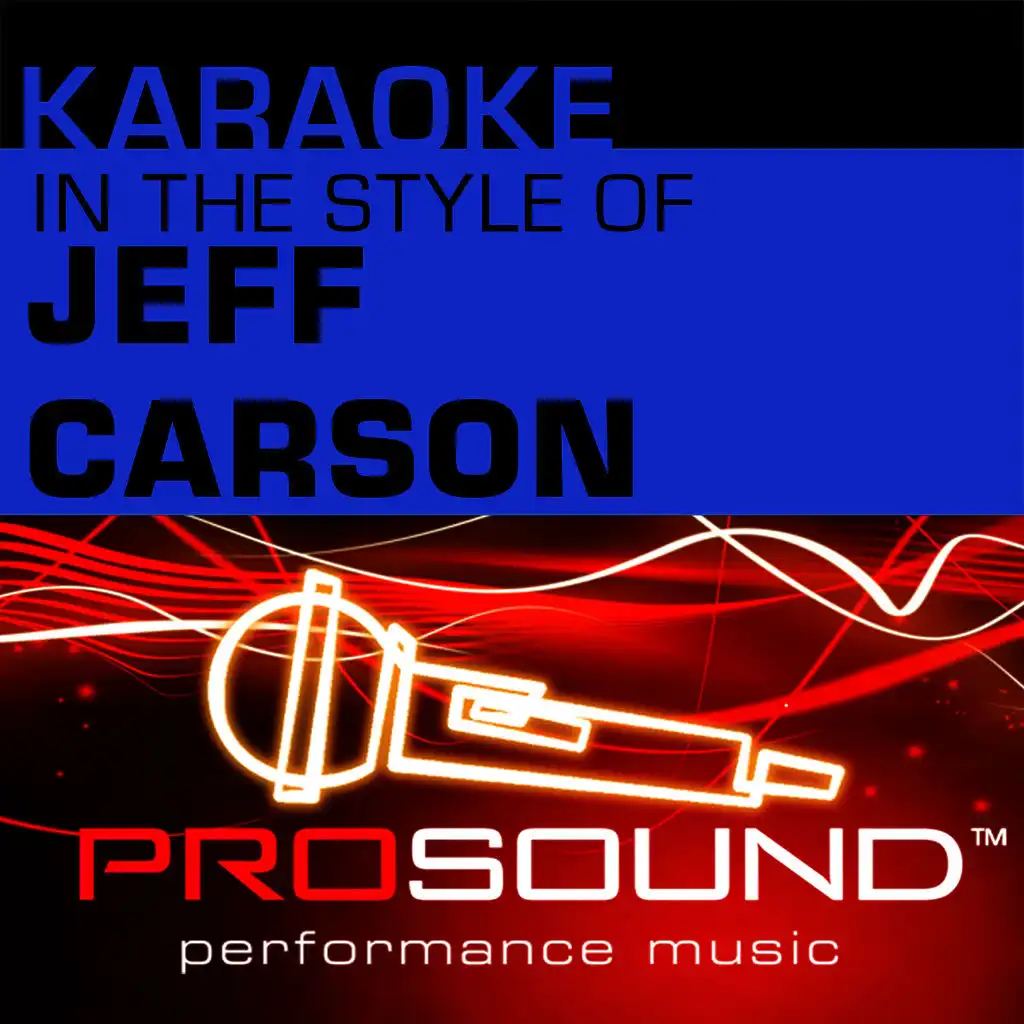 Karaoke - In the Style of Jeff Carson - EP (Professional Performance Tracks)