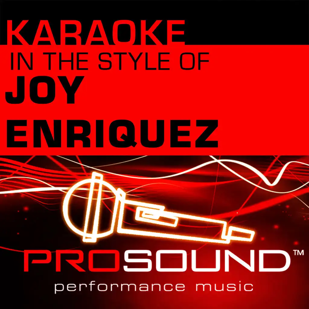 Tell Me How You Feel (Karaoke Lead Vocal Demo)[In the style of Joy Enriquez]