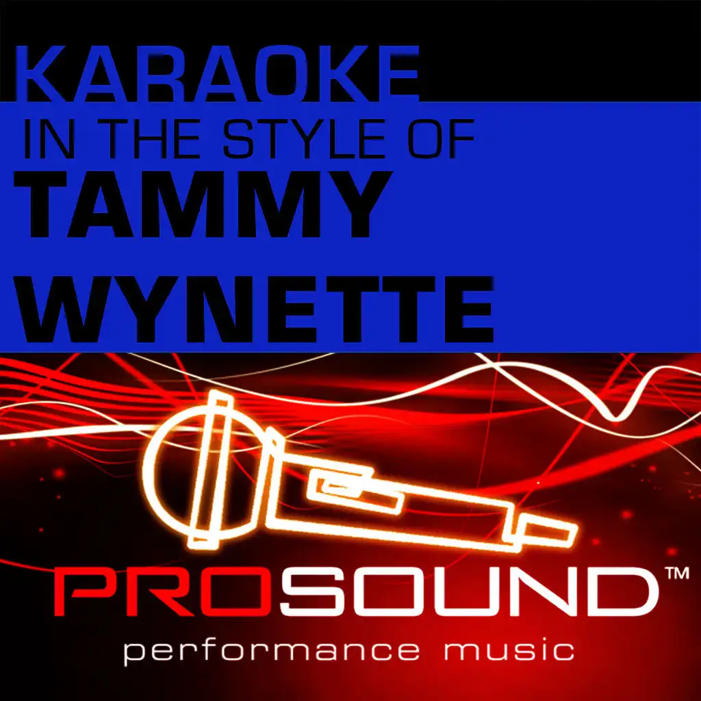 Karaoke - In the Style of Tammy Wynette - Single (Professional Performance Tracks)
