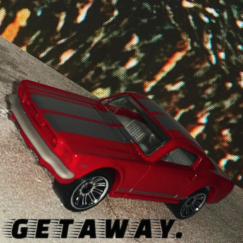 Getaway.