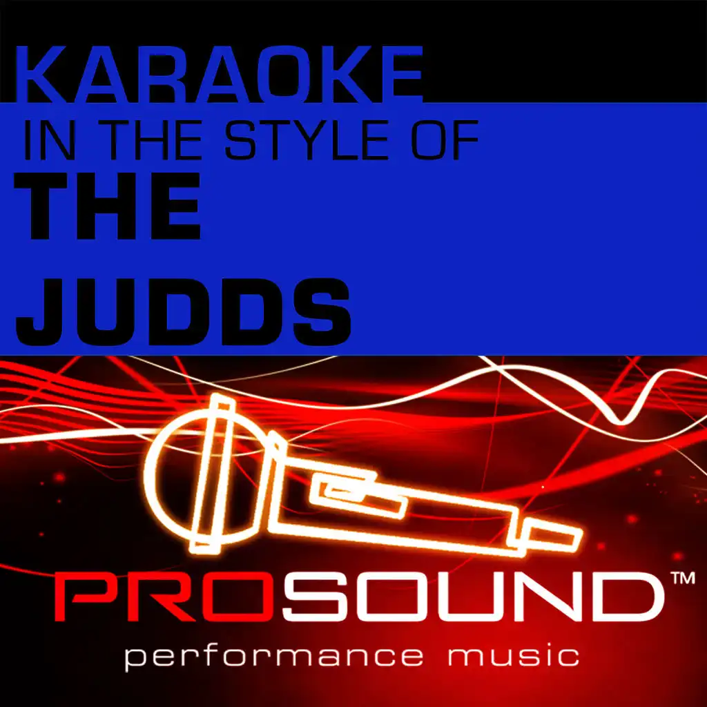 Born To Be Blue (Karaoke Instrumental Track)[In the style of The Judds]