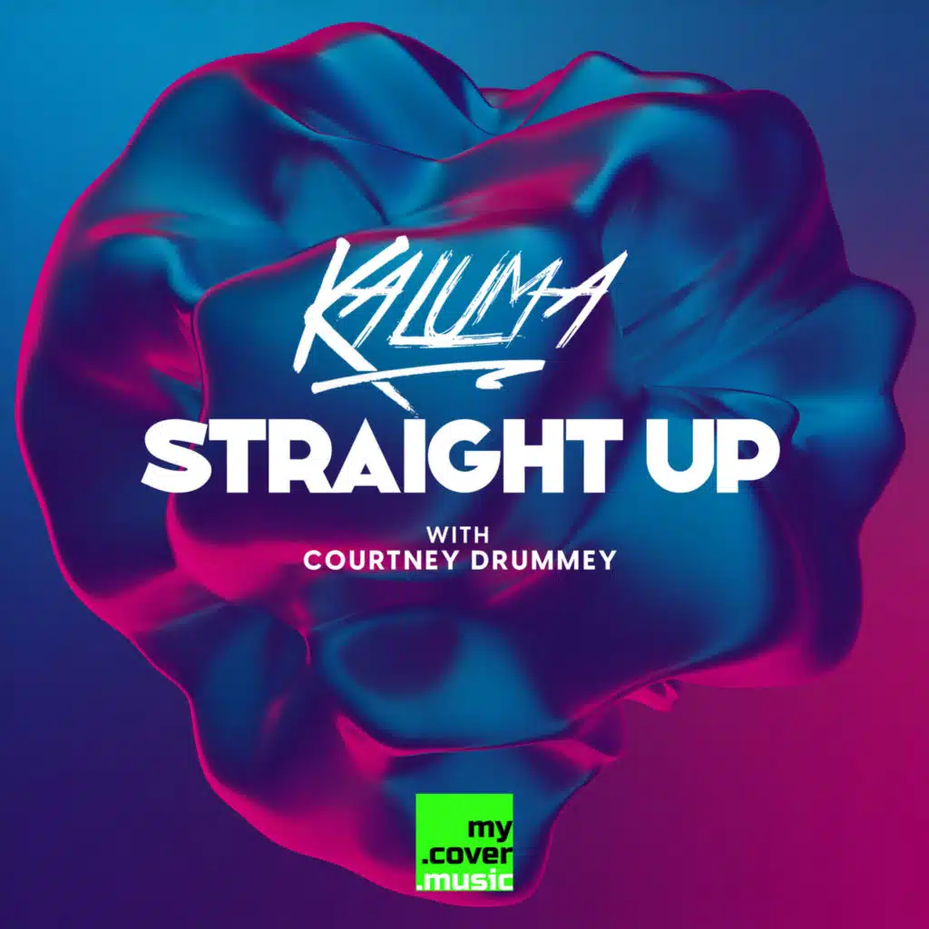 Straight Up (feat. Courtney Drummey)