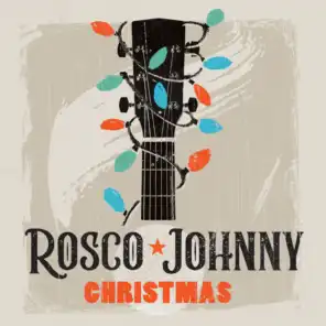 Rosco Johnny Christmas (In Trio 4)