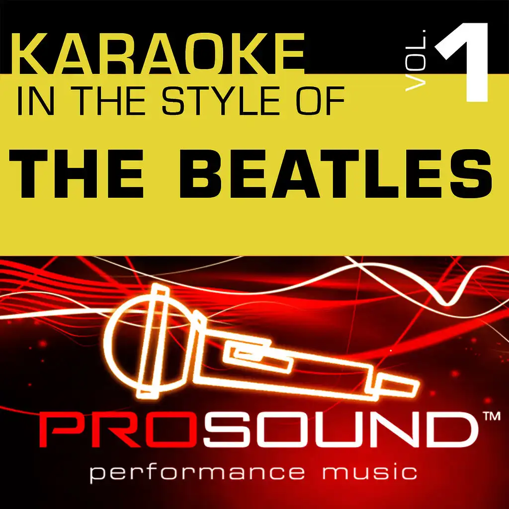 Karaoke: In the Style of the Beatles, Vol. 1 (Professional Performance Tracks)