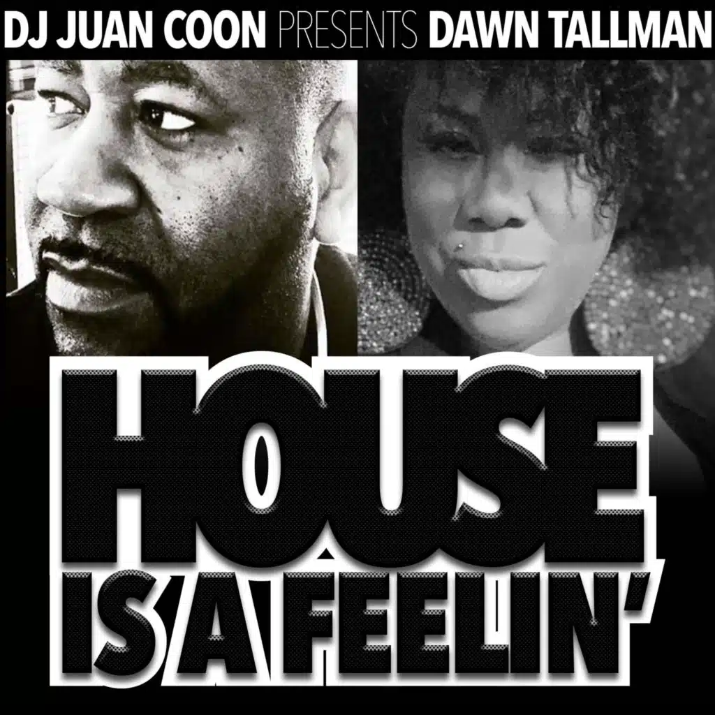 House Is A Feelin'
