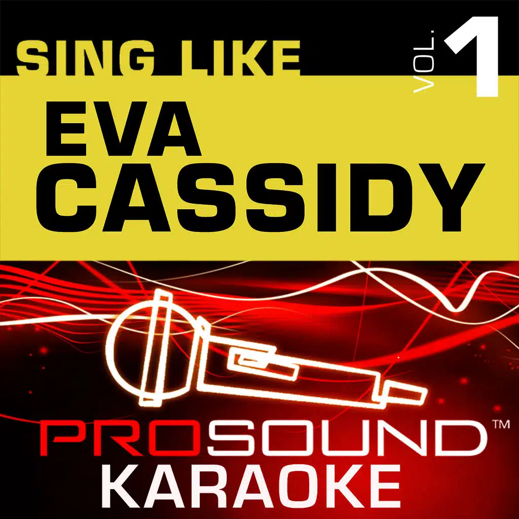 Sing Eva Cassidy v .1 (Karaoke Performance Tracks)