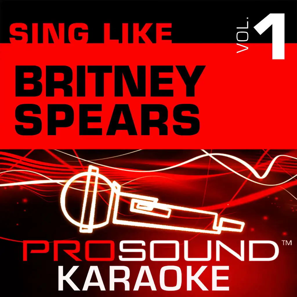 Sing Like Britney Spears v.1 (Karaoke Performance Tracks)