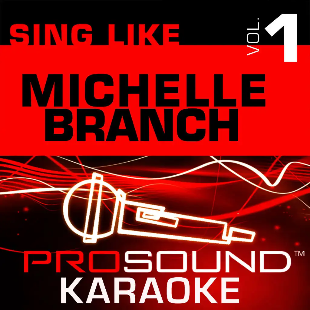 Sing Like Michelle Branch v.1 (Karaoke Performance Tracks)