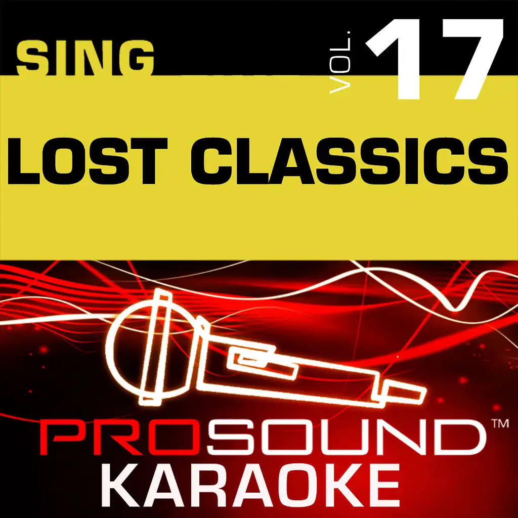 Sing Lost Classics v.17 (Karaoke Performance Tracks)