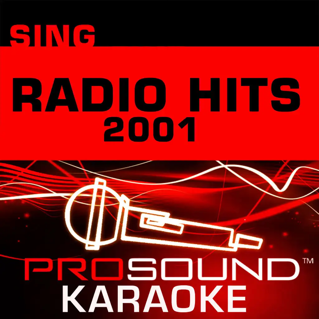 Sing Radio Hits 2001 (Karaoke Performance Tracks)