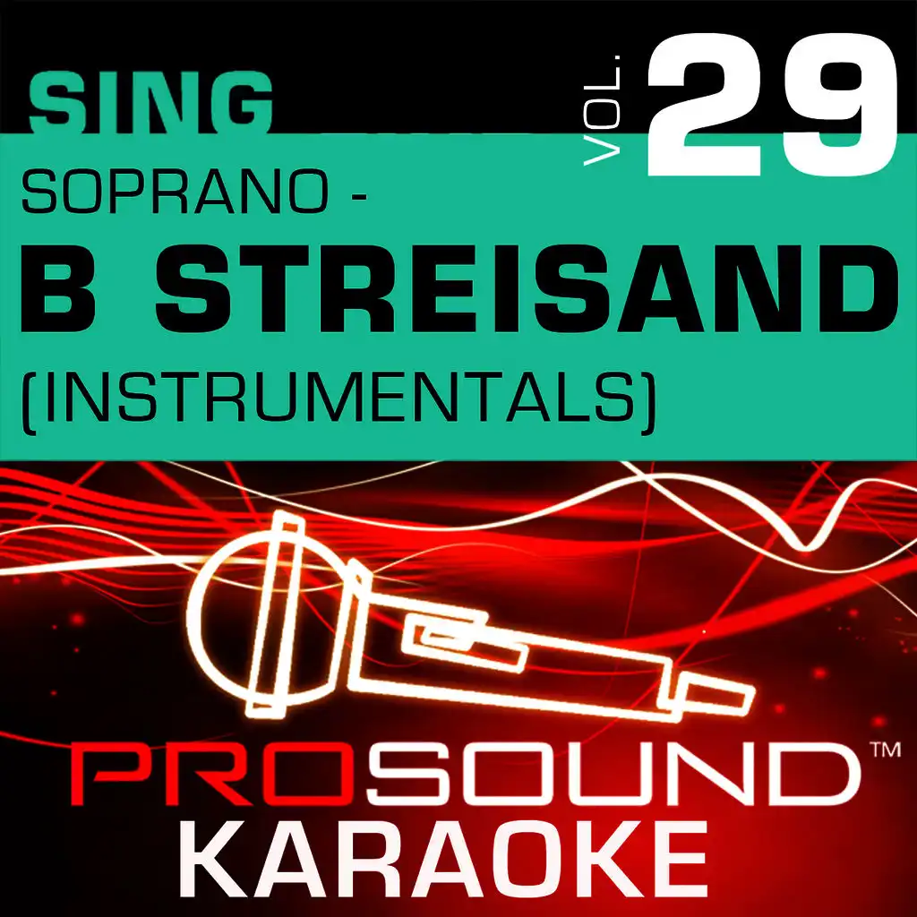 Sing Soprano - Barbra Streisand, Vol. 29 (Karaoke Performance Tracks)
