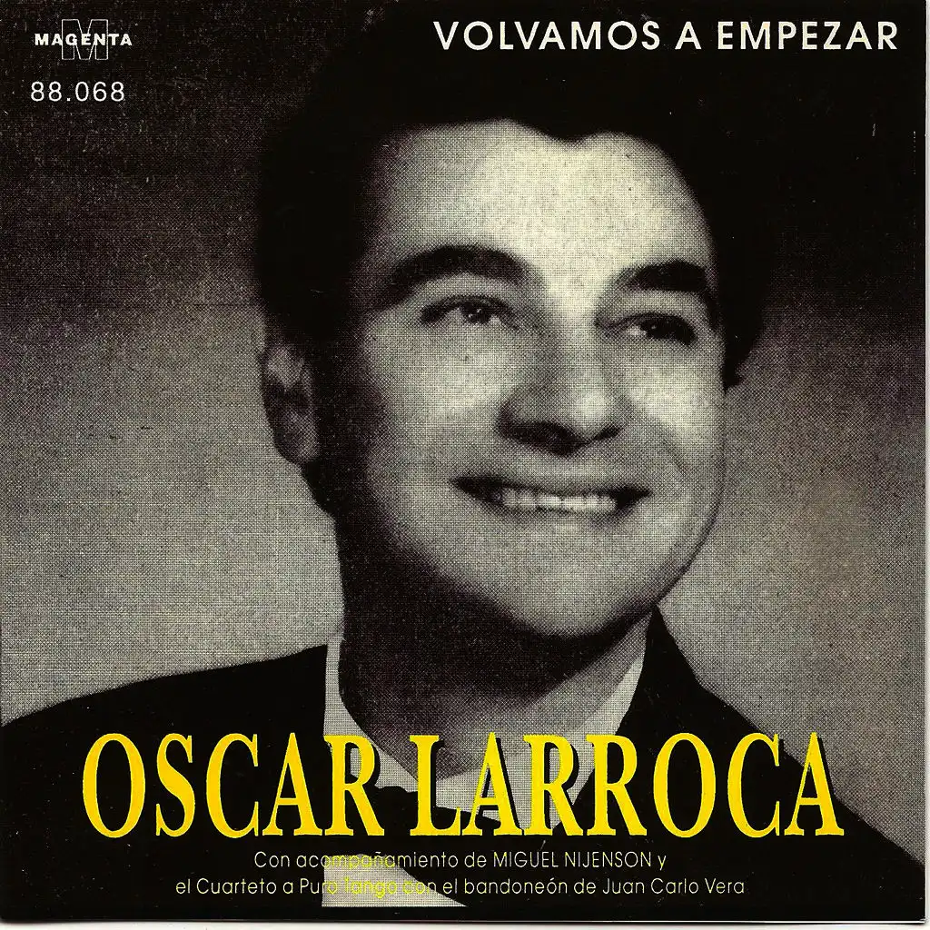 Oscar Larroca - Volvamos a empezar