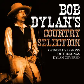 Bob Dylan's Country Selection