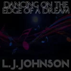 Dancing on the Edge Of A Dream