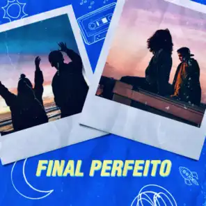 Final Perfeito (feat. Gustavo Vasconcelos & Estudio de Kebra)