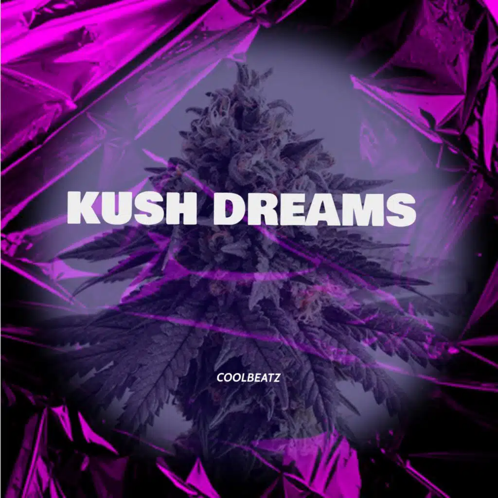 Kush Dreams