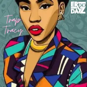 Trap Tracy