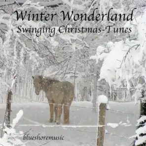 Winter Wonderland - Swinging Christmas Tunes
