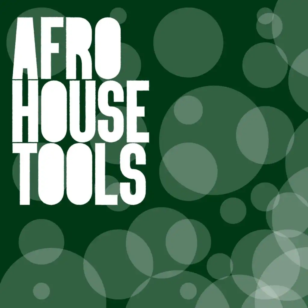 Afro House Tools