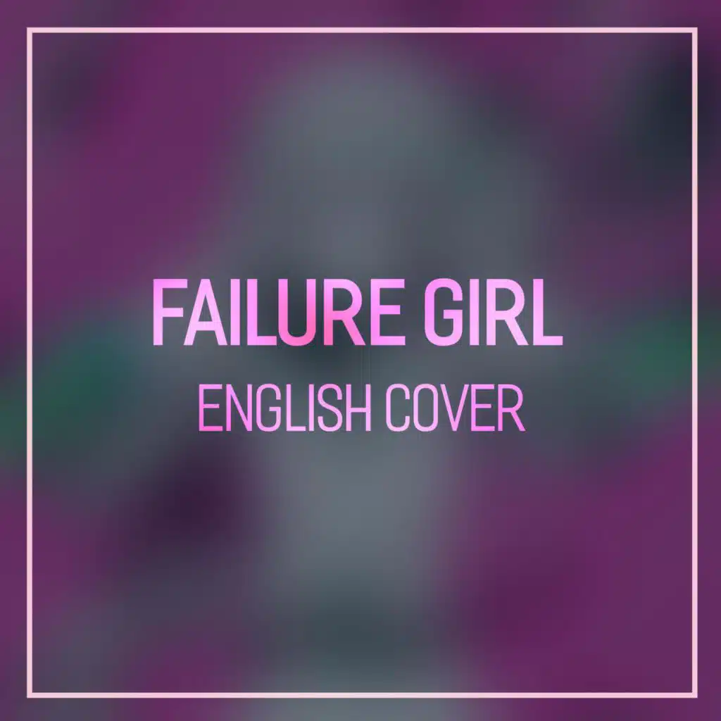 Failure Girl (EDM Arrange)