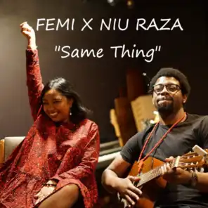 Same Thing (feat. Niu Raza) (Unplugged)