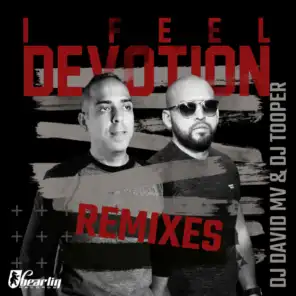 I Feel Devotion (Jose Spinnin Cortes Dirty-Tech Remix)