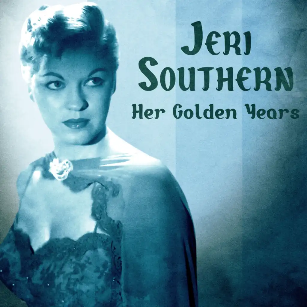 Her Golden Years (Remastered)