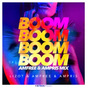 Boom Boom Boom Boom (Amfree & Ampris Mix)
