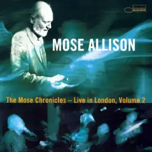 The Mose Chronicles: Live In London