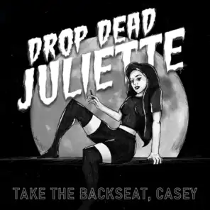 Drop Dead Juliette