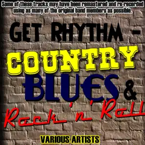 Get Rhythm - Country, Blues & Rock 'n' Roll
