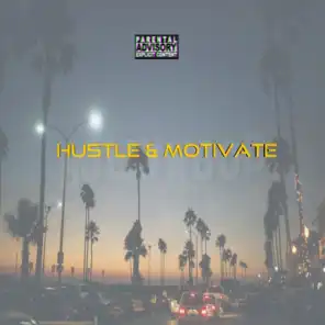 Hustle & Motivate (feat. Spitty)
