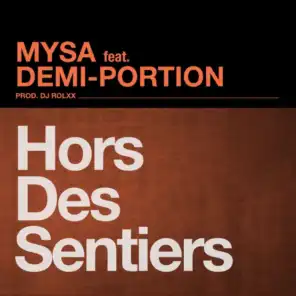 Hors des sentiers (feat. Demi Portion)