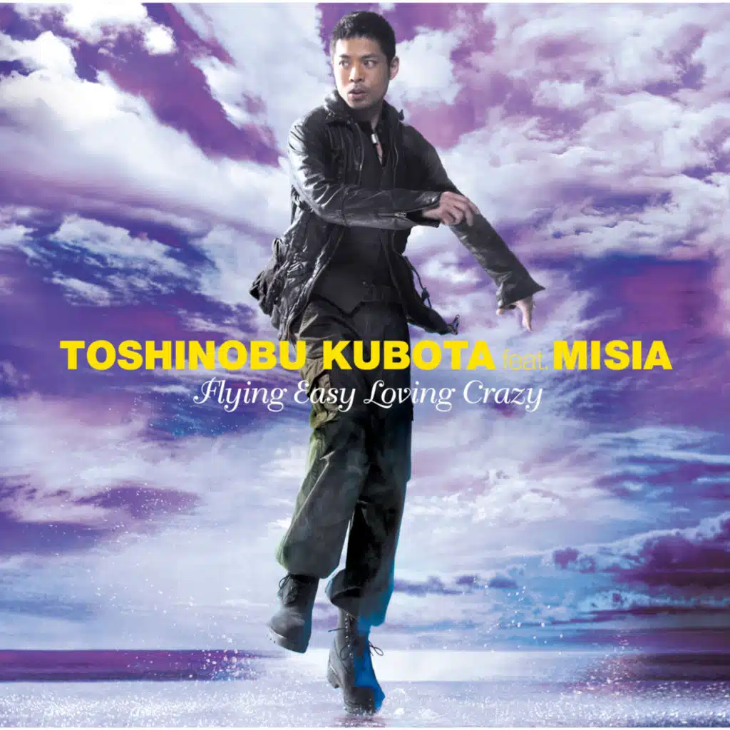 Flying Easy Loving Crazy (feat. MISIA)