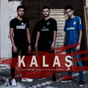 Kalaş (feat. İbrahim Akalın)