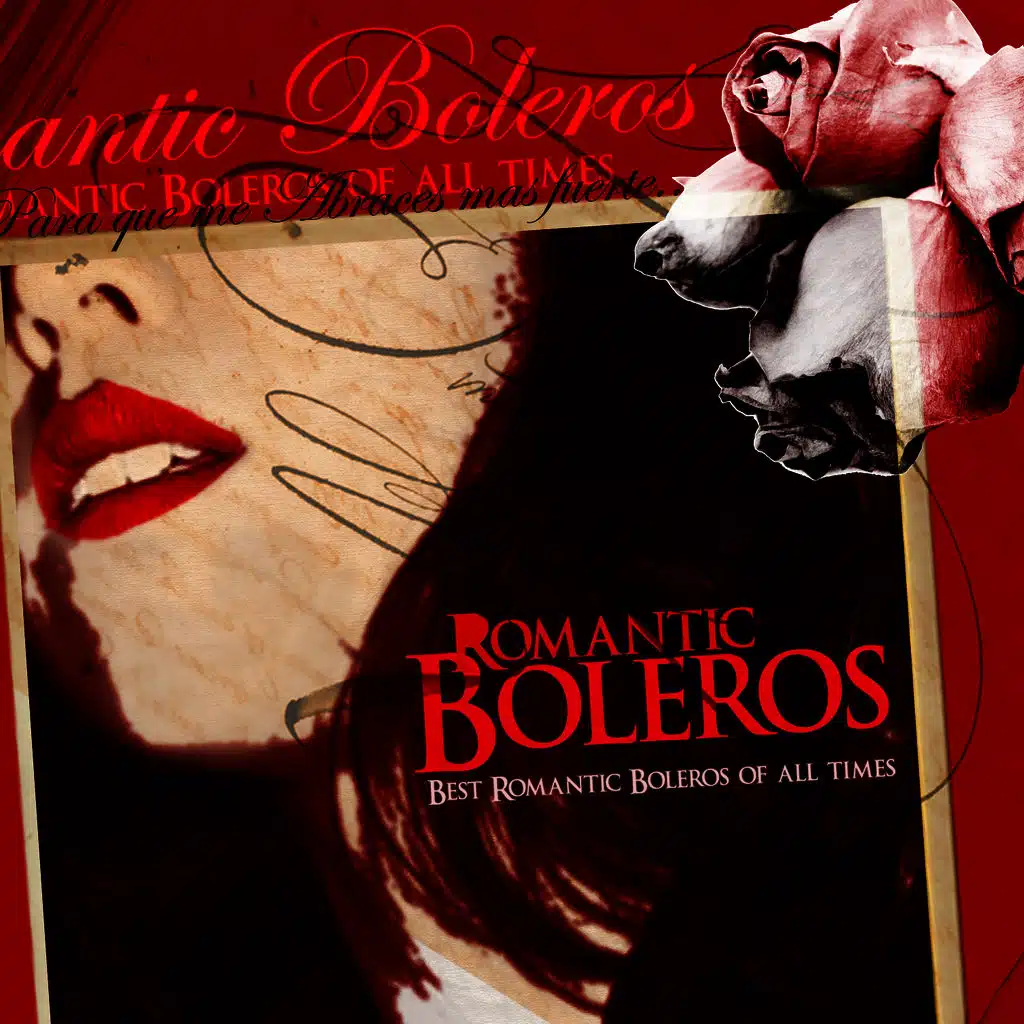 ROMANTIC BOLEROS the best romantic boleros of all times