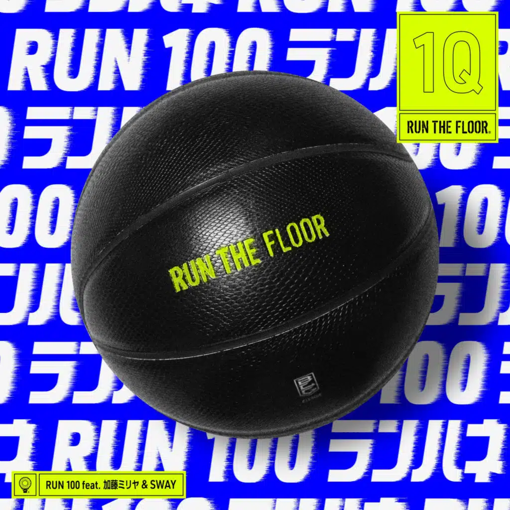 Run 100 (feat. Miliyah & SWAY)