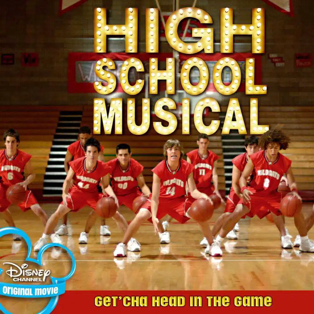 Get'cha Head in the Game (From "High School Musical"/Karaoke Version)