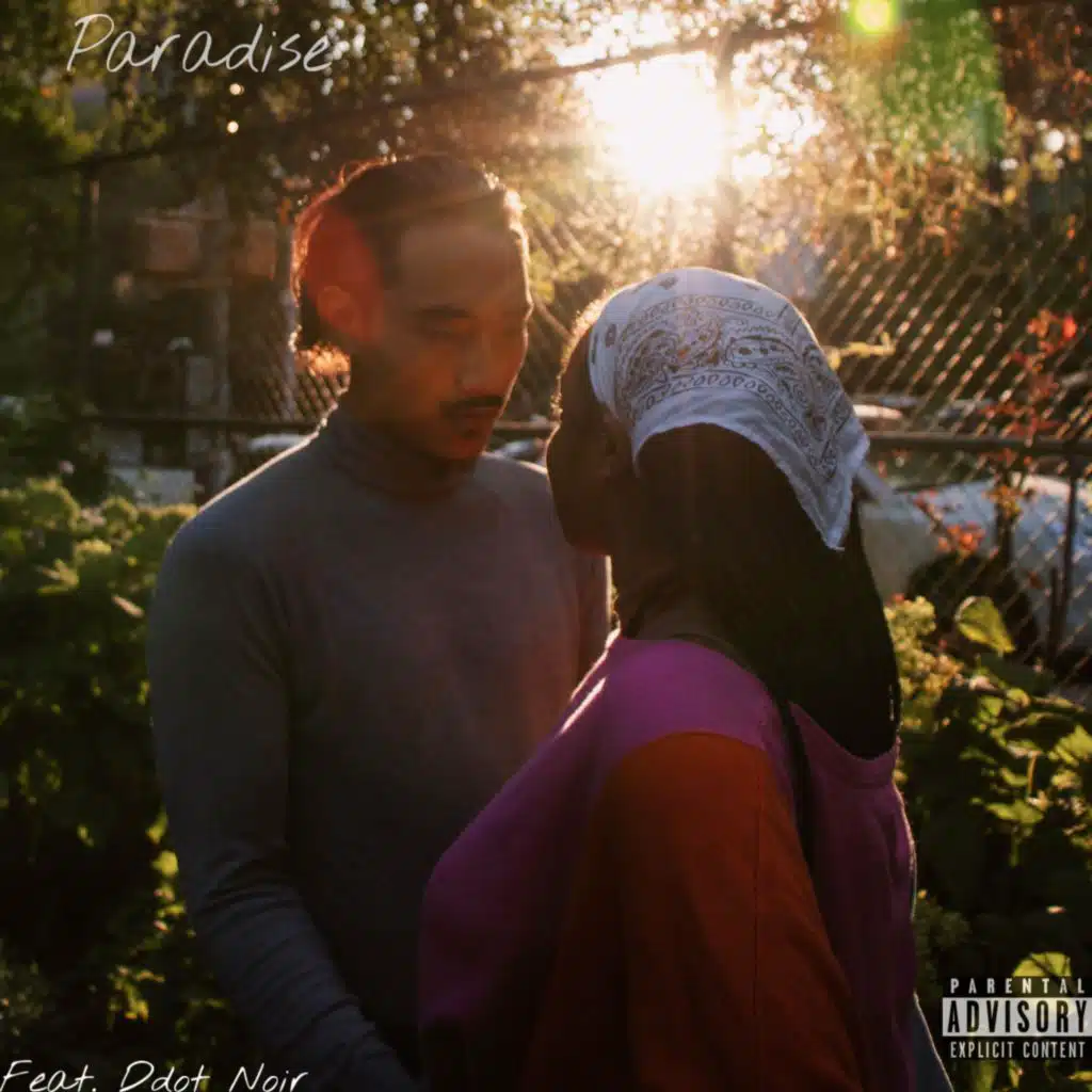 Paradise (feat. Ddot Noir)
