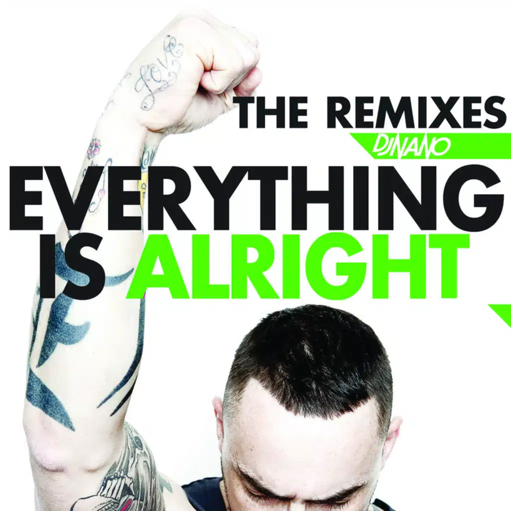 Everything Is Alright (The Remixes) [feat. Fashion Beat Team]