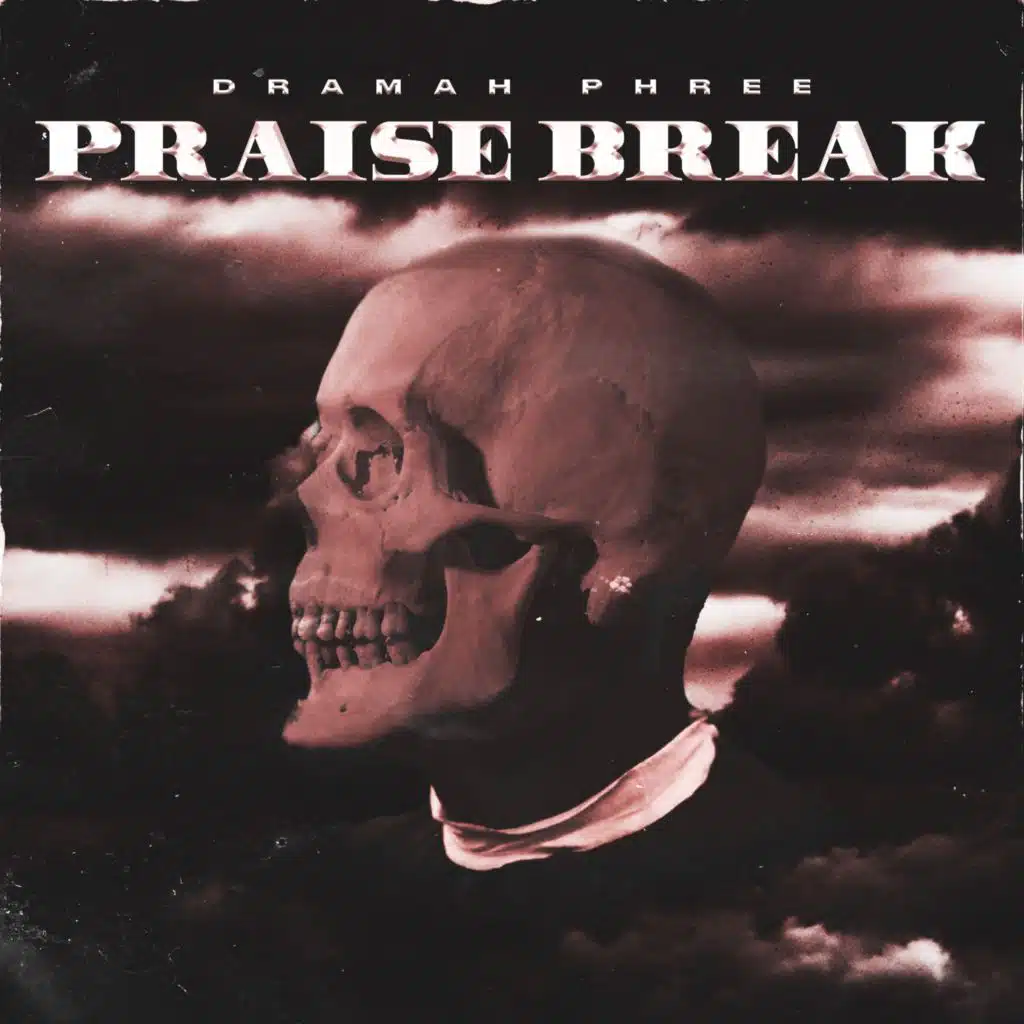Praise Break