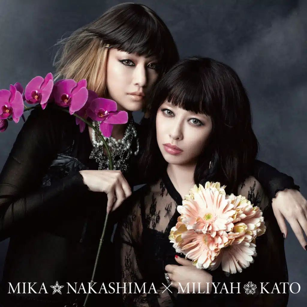 Mika Nakashima & Miliyah