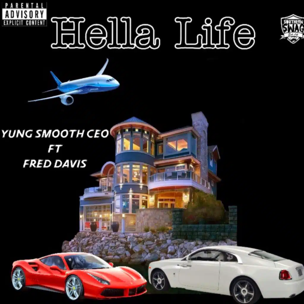 Hella Life (feat. Fred Davis)