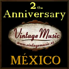 2th. Anniversary Vintage Music: México